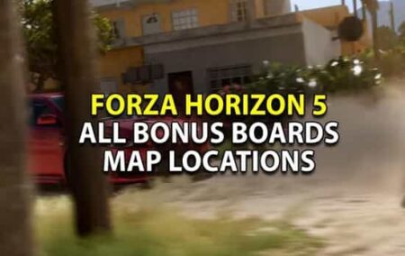 Forza Horizon 5 Bonus Board Locations